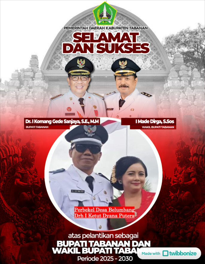 Selamat Atas Pelantikan Bupati Dan Wakil Bupati Tabanan Perode 2025-2030